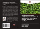 Karina Artyuh, Yurii Bondarenko, Yuliya Loginova - Développement de méthodes d'évaluation de la détection des risques dans le domaine du soudage