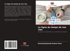 Rumenig Eduardo Pereira Pires - La ligne du temps de nos vies