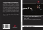 Cyranno Telles Bezerra - Ecclesiastical architecture and art