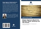 Gizeli Fermino Coelho - Roque Spencer Maciel de Barros: Staat, Bildung und die Presse