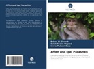 Bahaa Al-Sereah, Saleh Kadim Majeed, Muhsen Essa, Isra'a Muhsen Essa - Affen und Igel Parasiten