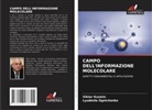 Viktor Kuzmin, Lyudmila Ognichenko - CAMPO DELL'INFORMAZIONE MOLECOLARE