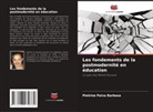 Pietrine Paiva Barbosa - Les fondements de la postmodernité en éducation