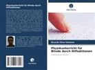 Ricardo Silva Salmazo - Physikunterricht für Blinde durch Hilfsaktionen