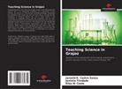 Janyeid K. Castro Sousa, Elias N. Costa, Jemmla Trindade - Teaching Science in Grajaú