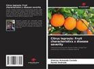Daniel Andrade, Vinicius Armando Covielo - Citrus leprosis: Fruit characteristics x disease severity