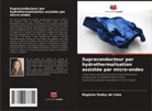 Regiane Godoy de Lima - Supraconducteur par hydrothermalisation assistée par micro-ondes
