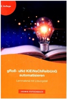 Jasmin Putschbach - gRoß- uNd KlEiNsChReIbUnG automatisieren