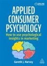 Gareth Harvey, Gareth J Harvey - Applied Consumer Psychology