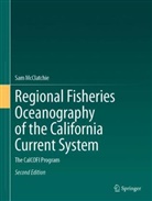 Sam McClatchie - Regional Fisheries Oceanography of the California Current System