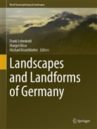 Margot Böse, Michael Krautblatter, Frank Lehmkuhl - Landscapes and Landforms of Germany