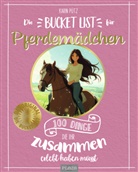 Karin Pütz - Die Bucket List für Pferdemädchen