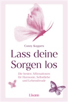 Conny Koppers - Lass deine Sorgen los