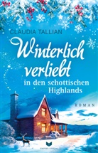 Claudia Tallian, Empire-Verlag - Winterlich verliebt in den schottischen Highlands