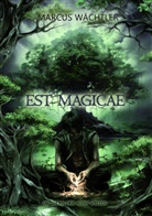 Marcus Wächtler, Edition Elbflorenz, Edition Elbflorenz - EST MAGICAE