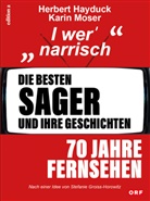 edition a, edition a, Herbert Hayduck, Moser, Karin Moser - Die besten Sager und ihre Geschichten