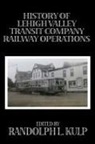 Randolph L. Kulp, Randolph L. Kulp - History of Lehigh Valley Transit Company Railway Operations