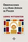 Javier Sádaba, Ludwig Wittgenstein - Observaciones a "La rama dorada" de Frazer