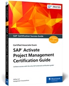 Aditya Lal, Jeyaganesh Viswanathan - SAP Activate Project Management Certification Guide
