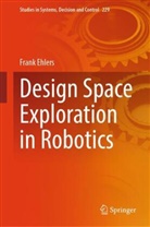 Frank Ehlers - Design Space Exploration in Robotics
