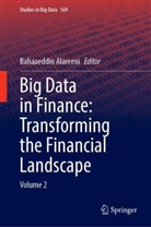 Bahaaeddin Alareeni - Big Data in Finance: Transforming the Financial Landscape