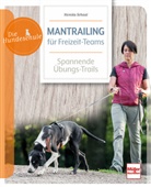Monika Schaal - Mantrailing für Freizeit-Teams
