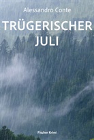 Alessandro Conte - Trügerischer Juli