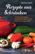 Thomas Siepe - Rezepte aus Schränken