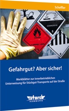 Wilfried Scheffler - Gefahrgut? Aber sicher!