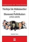 Abdullah Takim - Türkiyede Hükümetler ve Ekonomi Politikalari 1923-2019