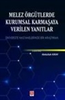 Abdullah Kiray - Melez Örgütlerde Kurumsal Karmasaya Verilen Yanitlar
