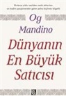 Og Mandino - D&uuml;nyanin En B&uuml;y&uuml;k Saticisi