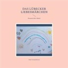 Hans-Georg Renner - Das Lübecker Liebesmärchen