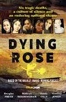 Kathryn Bermingham, Gemma Jones, Emily Olle, Douglas Smith - Dying Rose