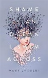 Mary Lambert, Lambert Mary - Shame Is an Ocean I Swim Across: Poems by Mary Lambert