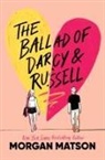Morgan Matson, Morgan Matson - The Ballad of Darcy and Russell