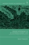Rufat Babayev - Private Autonomy in EU Internal Market Law
