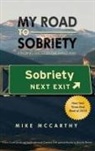Mike McCarthy - My Road to Sobriety