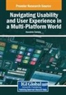 Anacleto Correia - Navigating Usability and User Experience in a Multi-Platform World