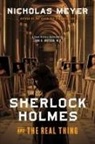 Nicholas Meyer - Sherlock Holmes and the Real Thing