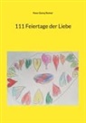 Hans-Georg Renner - 111 Feiertage der Liebe