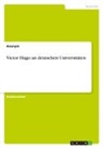 Anonym, Anonymous - Victor Hugo an deutschen Universitäten