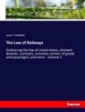Isaac F. Redfield - The Law of Railways
