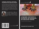 Alessandra de Carvalho Faria - Lenguajes expresivos y formación de profesores de educación infantil