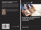 Aakriti Thakur - Evaluación de biodiésel de aceite de girasol y cacahuete