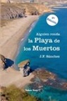 Jf Sánchez - Alguien ronda la Playa de los Muertos