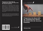Mninawa Hobo - Programas de desarrollo de competencias dentro del desarrollo de recursos humanos