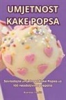 Branislav Tom¿i¿ - UMJETNOST KAKE POPSA