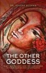 Joanna Kujawa - The Other Goddess