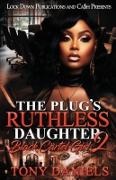 Tony Daniels - The Plug's Ruthless Daughter 2